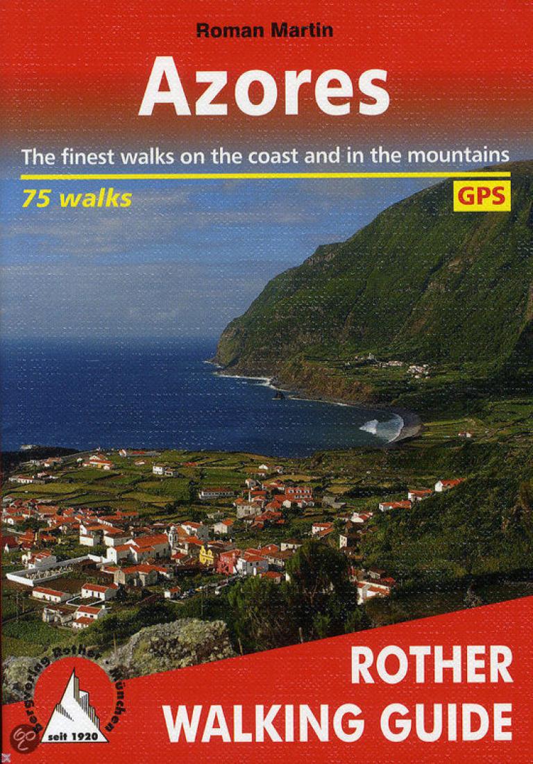 Cover of Azores, Walking Guide by Rother Walking Guide