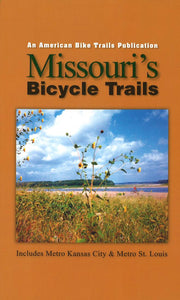 Missouri's Bicycle Trails by American Bike Trails