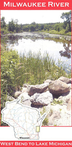 Milwaukee River: West Bend to Lake Michigan by Wilderness Adventures Press