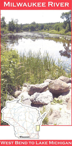 Cover of Milwaukee River: West Bend to Lake Michigan by Wilderness Adventures Press