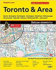 Toronto & Area Deluxe Street Atlas (Large Print) by Canadian Cartographics Corporation