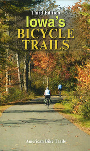 Iowa's Bicycle Trails by American Bike Trails