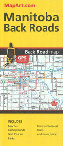 Manitoba Back Roads Road Map by Canadian Cartographics Corporation