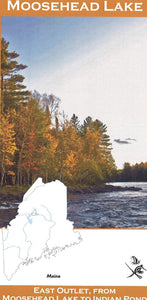 Moosehead Lake East Outlet, from Moosehead Lake to Indian Pond by Wilderness Adventures Press