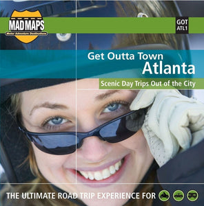 Atlanta, Georgia, Get Outta Town by MAD Maps